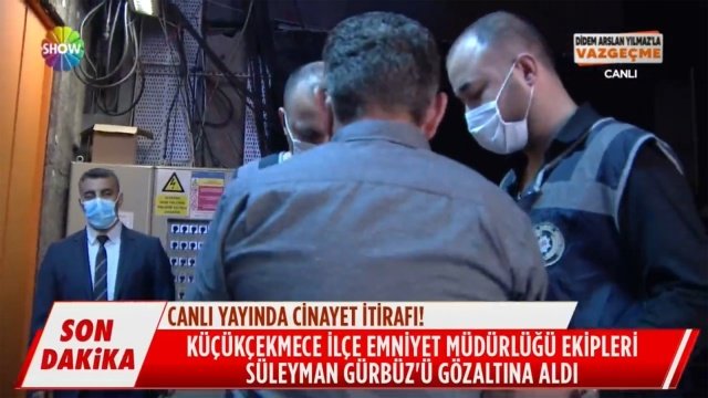 CANLI YAYINDA GÖZALTINA ALINDI

Yayın devam ederken Süleyman Gürbüz’ün ifadelerini ihbar olarak kabul eden İstanbul Asayiş Şube ve Küçükçekmece İlçe Müdürlüğü ekipleri, canlı yayında Süleyman Gürbüz’ü gözaltına aldı. Gürbüz, ifadesi alınmak üzere Küçükçekmece Kanarya Polis Merkezine götürüldü.