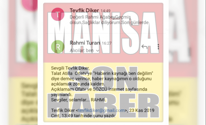 Rahmi Turan haber kaynağını niçin açıkladığını Tevfik Diker'e açıkladı