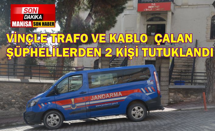 SON DAKİKA! Vinç kurup trafo ve kablo çalanlardan 2 kişi tutuklandı