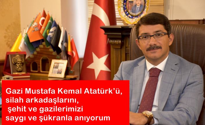 Gazi Mustafa Kemal Atatürk’ü, silah arkadaşlarını, şehit ve gazilerimizi saygı ve şükranla anıyorum