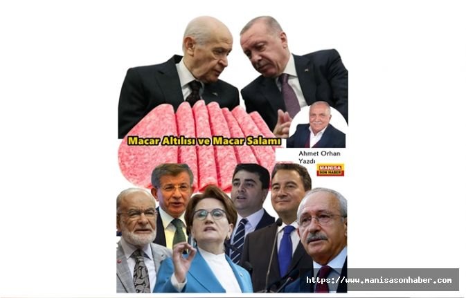 Macar Altılısı ve Macar Salamı / Ahmet Orhan Yazdı..