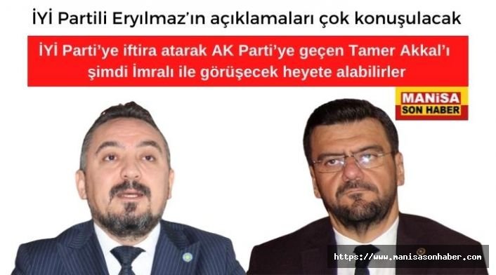 İYİ Parti’ye iftira atarak AK Parti’ye geçen Tamer Akkal’ı şimdi İmralı ile görüşecek heyete alabilirler