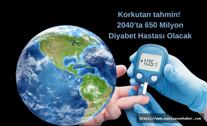 Korkutan tahmin! 2040’ta 650 Milyon Diyabet Hastası Olacak