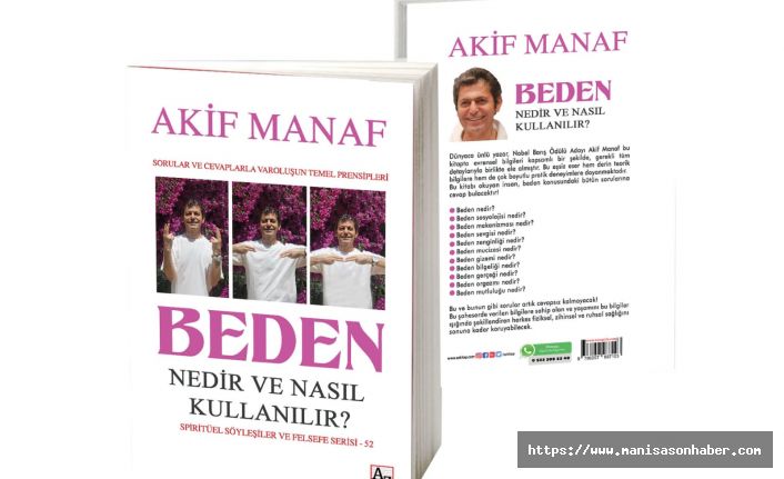 Dünyaca Ünlü Yazardan 95. Kitap: Beden Nedir ve Nasıl Kullanılır?