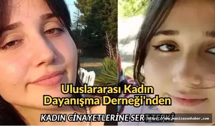 Uluslararası Kadın Dayanışma Derneği'nden kadın cinayetlerine sert tepki