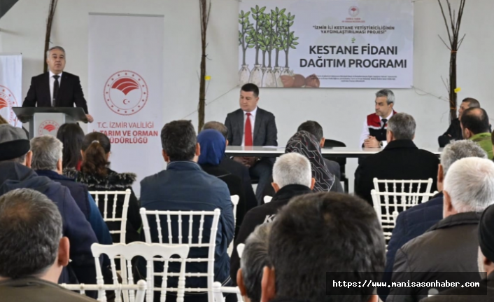 İzmir’de kestane üreticilerine hibe desteği: 2 bin 620 Gal arısına dayanıklı fidan!