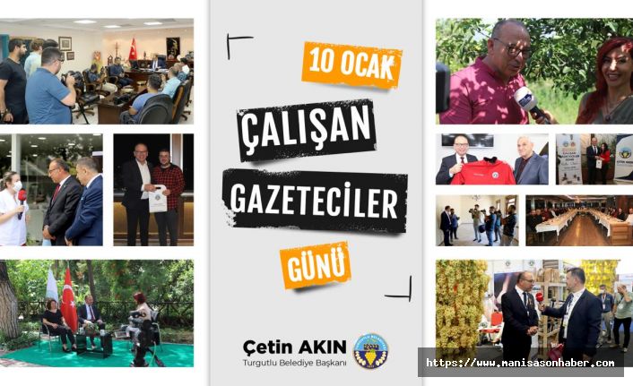 Başkan Çetin Akın: “Basın özgürlüğünün teminat altına alınması en büyük temennimizdir”