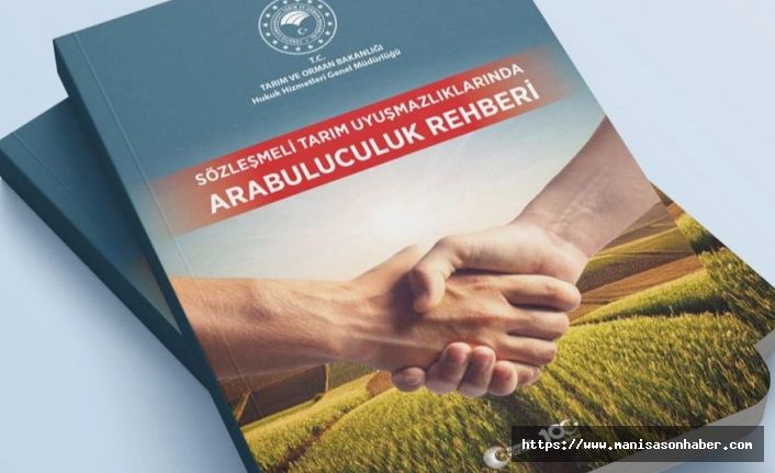 Tarım ve Orman'dan sözleşmeli tarım uyuşmazlıklarına 'rehber'