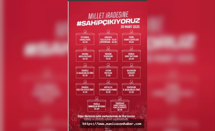 CHP yarın saat 20.30'da 14 büyükşehir ve 21 ilde miting kararı aldı