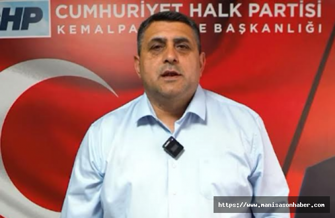 Cumhuriyet Halk Partisi Kemalpaşa İlçe Başkanı Ahmet Yılmaz'dan açıklama