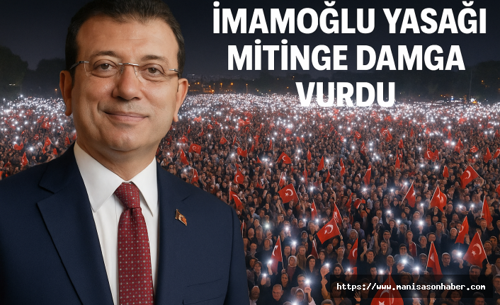 İmamoğlu Yasağı Mitinge Damga Vurdu: "Millet İradesine Sahip Çıkıyor" Mitinginde Gerginlik Fotoğraflı Pankartlara Polis Engel Oldu
