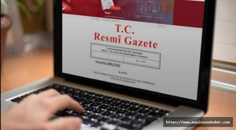 Manisa'da Vali yardımcıları ve bazı ilçe kaymakamları değişti Karar Resmi Gazetede yayımlandı