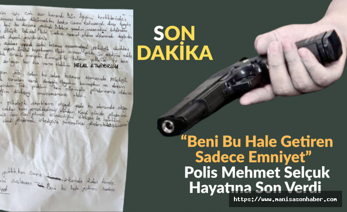 SON DAKİKA ! “Beni Bu Hale Getiren Sadece Emniyet” – Polis Mehmet Selçuk Hayatına Son Verdi