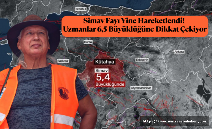 Simav Fayı Yine Hareketlendi! Uzmanlar 6,5 Büyüklüğüne Dikkat Çekiyor