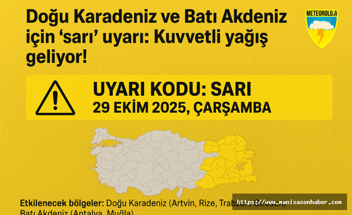 Doğu Karadeniz ve Batı Akdeniz için “sarı” uyarı: Kuvvetli yağış geliyor!
