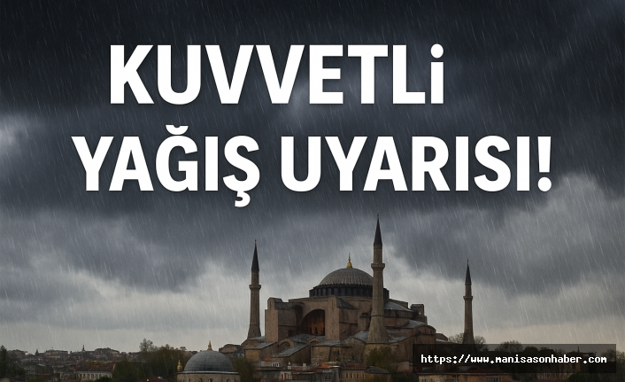 Kuvvetli Yağış Uyarısı! Marmara ve Batı Kesimlerde Sağanaklar Geliyor