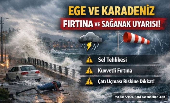 Ege ve Karadeniz İçin Fırtına ve Kuvvetli Yağış Uyarısı