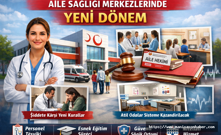Aile Sağlığı Merkezlerinde Yeni Dönem: Hizmet Kalitesi Artacak, Sistem Yeniden Şekilleniyor