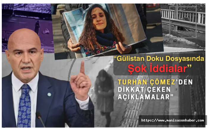 “Gülistan Doku Dosyasında Şok İddialar: Turhan Çömez’den Dikkat Çeken Açıklamalar”