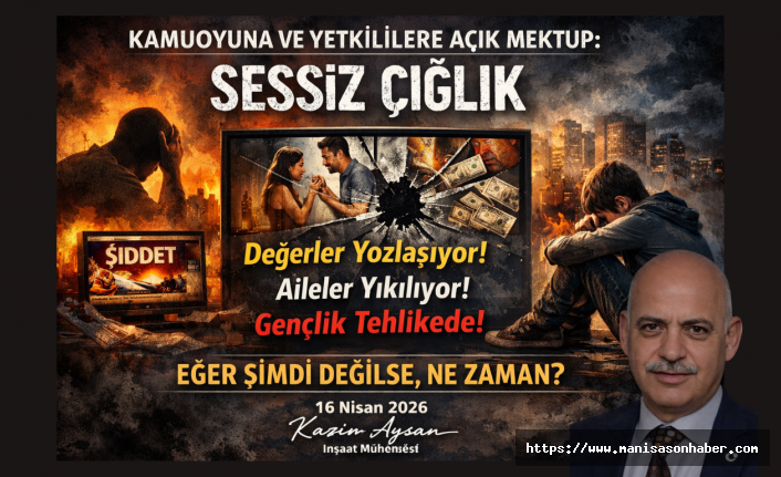 KAMUOYUNA VE YETKİLİLERE AÇIK MEKTUP: SESSİZ ÇIĞLIK / Kazim Aysan Yazdı...