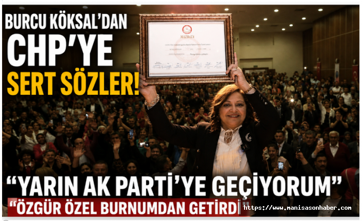 Burcu Köksal’dan CHP’ye Sert Sözler: “Yarın AK Parti’ye Geçiyorum”