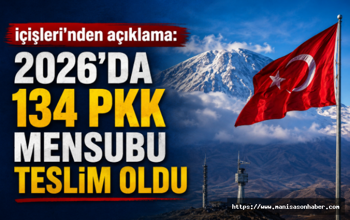 İçişleri'nden açıklama: 2026'da 134 PKK mensubu teslim oldu