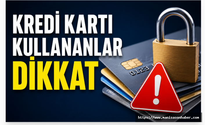 Kredi Kartı Kullananlara Kritik Uyarı: 3 Dönem Kuralına Dikkat