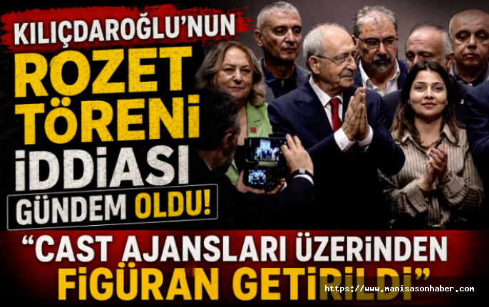 Kılıçdaroğlu'nun Rozet Töreni İddiası Gündem Oldu: "Cast Ajansları Üzerinden Figüran Getirildi"