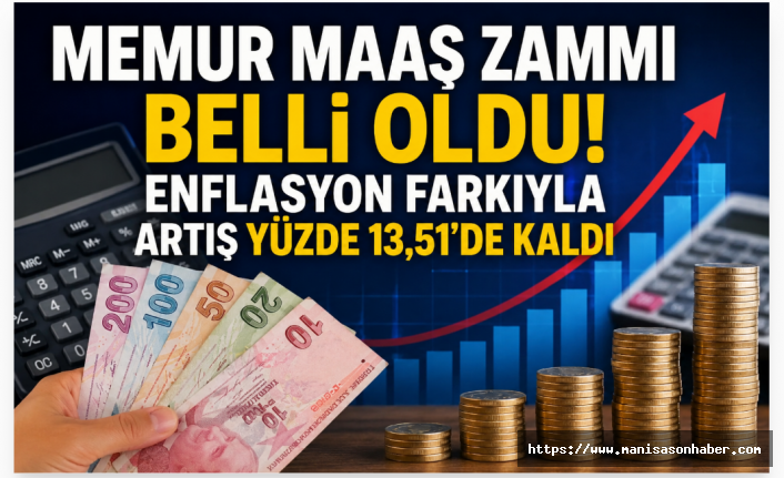 Memur Maaş Zammı Belli Oldu! Enflasyon Farkıyla Artış Yüzde 13,51'de Kaldı