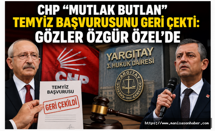 CHP’de “mutlak butlan” sürecinde kritik gelişme: Temyiz başvurusu geri çekildi