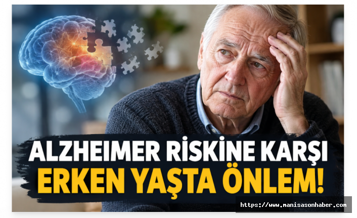 Alzheimer Riskine Karşı Erken Yaşta Önlem: Beyin Sağlığını Korumak İçin 10 Öneri