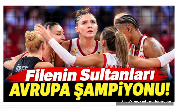 Filenin Sultanları Avrupa Şampiyonu! İtalya'yı 3-2 Yendik
