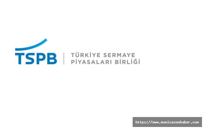 Sermaye Piyasalarında Yeni Adım: TSPB’den SPK Düzenlemelerine Tam Destek
