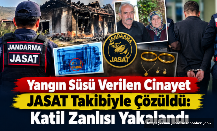 Yangın Süsü Verilen Cinayet JASAT Takibiyle Çözüldü: Katil Zanlısı Yakalandı