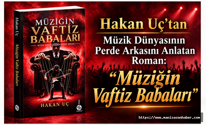 Hakan Uç’tan Müzik Dünyasının Perde Arkasını Anlatan Roman: “Müziğin Vaftiz Babaları”