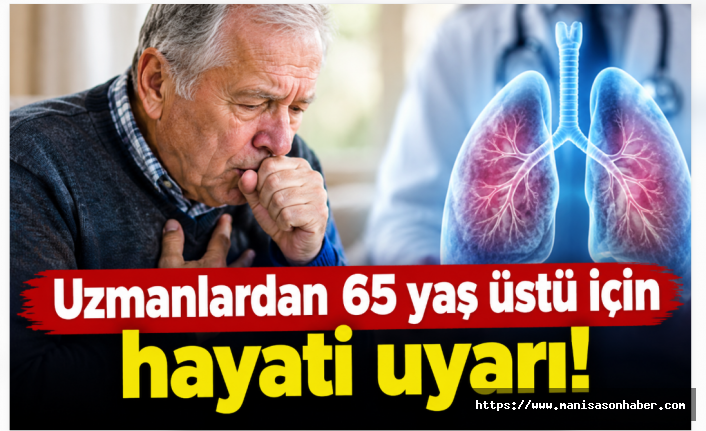 Uzmanlardan 65 yaş üstü için hayati uyarı: Nefes darlığını yaşlılığa bağlamayın!
