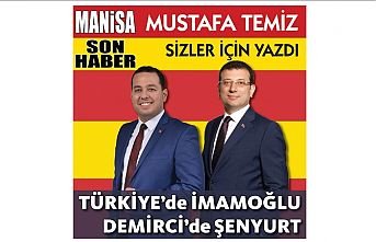 Türkiye'de İmamoğlu, Demirci'de Şenyurt