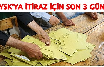 YSK'ya itiraz için son 3 güne girildi