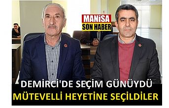 Demirci Mütevelli Heyetine Seçildiler
