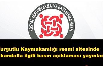 Turgutlu Kaymakamlığı Skandal olayla ilgili açıklama yaptı
