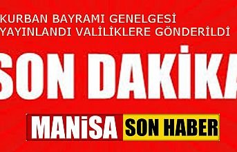 Son Dakika! İçişleri Bakanlığı'ndan Kurban Bayramı genelgesi