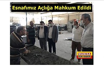 Esnafımız Açlığa Mahkum Edildi