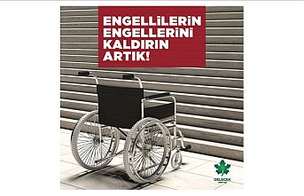 Gelecek Partisi iktidara seslendi " Engellilerin engellerini artık kaldırın "