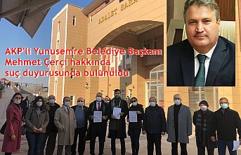 AKP'li Yunusemre Belediye Başkanı Mehmet Çerçi hakkında suç duyurusunda bulunuldu