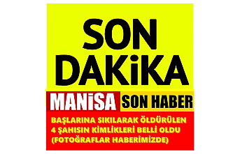 Başlarından vurularak öldürülen 4 kişinin kimlikleri belli oldu