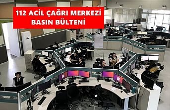 112 Acil Çağrı Merkezi Basın Bülteni