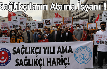 Sağlıkçıların Atama İsyanı!