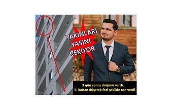 3 gün sonra düğünü vardı, 9. kattan düşerek feci şekilde can verdi
