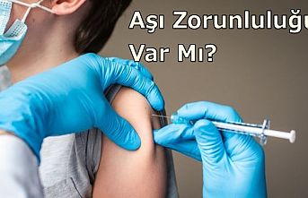 Aşı Zorunluluğu Var Mı?