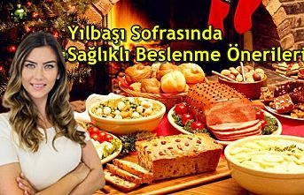 Yılbaşı Sofrasında Sağlıklı Beslenme Önerileri